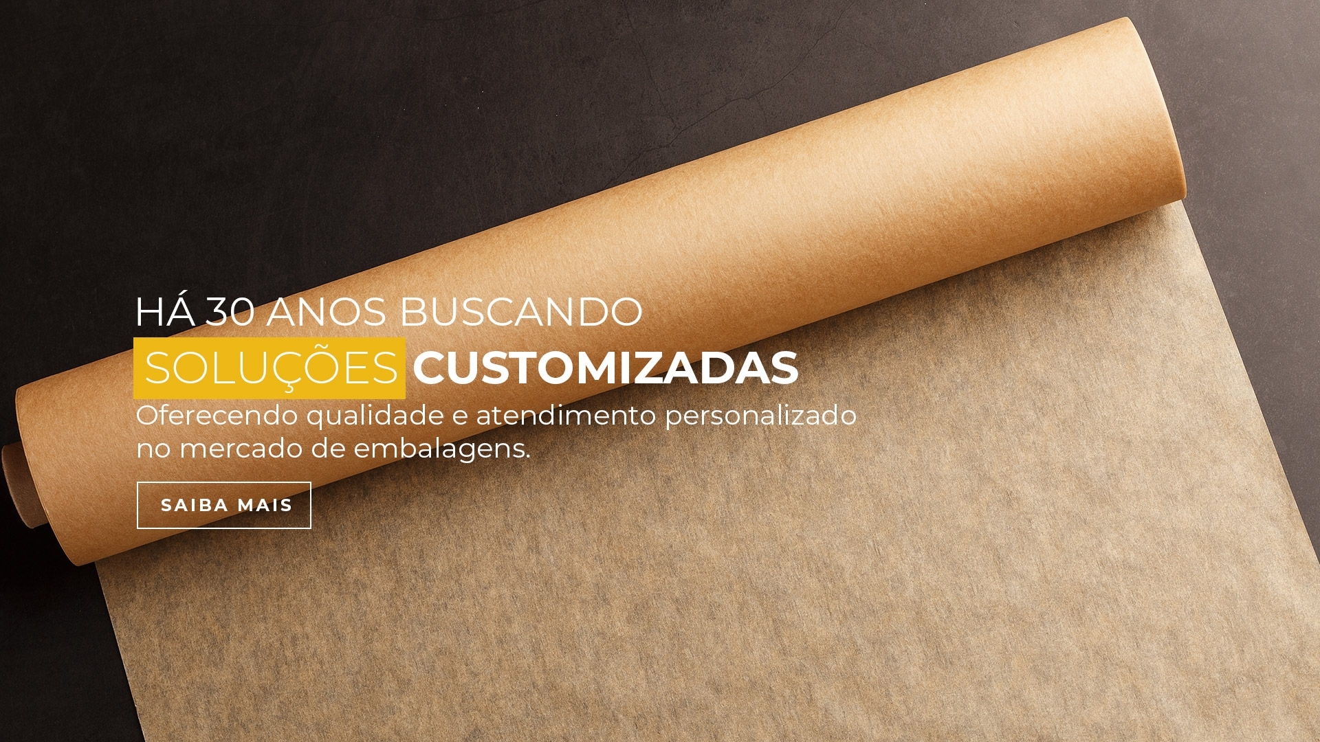 A 30 ANOS BUSCANDO Soluções Customizadas Industria de Papel Kraft Fabrica de papel Monolúcido